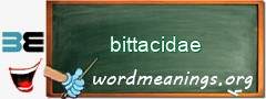 WordMeaning blackboard for bittacidae